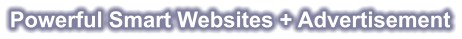 Powerful Smart Websites + Advertisement